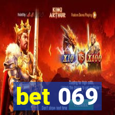 bet 069